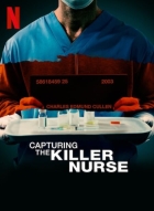 Vraždy bez předpisu (Capturing the Killer Nurse)