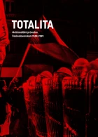 Totalita: Multimediální průvodce Československem 1948-1989