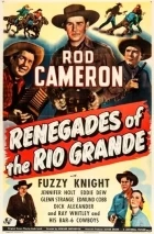 Renegades of the Rio Grand