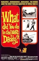 Co jsi dělal za války, tati? (What Did You Do in the War, Daddy?)