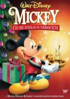 Co se stalo o Vánocích (Mickeys Once Upon a Christmas)