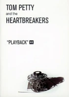 Tom Petty / Playback (Tom Petty and the Heartbreakers: Playback)