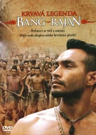 Krvavá legenda Bang Rajan (Bangrajan)