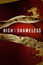 Bohatí a zkažení: Šokující příběhy slavných (Rich &amp; Shameless)