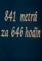 841 metrů za 646 hodin