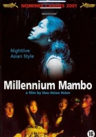 Millennium Mambo (Chie shi man po)