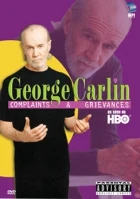 George Carlin: Complaints and Grievances