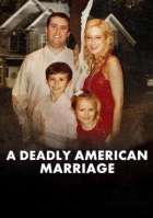 Smrtící americké manželství (A Deadly American Marriage)