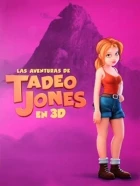 Neuvěřitelná dobrodružství Tada Stonese (Las aventuras de Tadeo Jones)