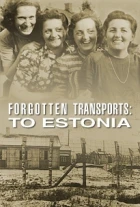 Zapomenuté transporty do Estonska