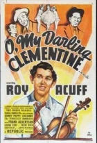 O, My Darling Clementine