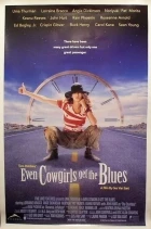 I na kovbojky občas padne smutek (Even Cowgirls Get the Blues)