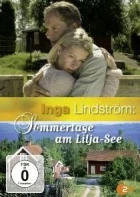 Inga Lindström: Léto u jezera Lilja (Inga Lindström - Sommertage am Lilja-See)