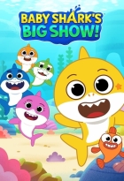 Velká show malého žraločátka (Baby Shark's Big Show!)