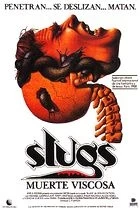 Slimáci (Slugs, muerte viscosa)