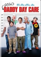 Školka pro seniory (Grand-Daddy Day Care)