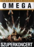 Omega - Szuperkoncert Népstadion (Szuperkoncert Népstadion 2001)