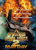 Operace Delta Force 2 (Operation Delta Force 2: Mayday)