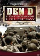 Den D: Bitva o Normandii (D-Day)