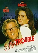 Zbožňuju trable (I Love Trouble)