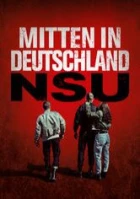 Teroristé hákového kříže (Mitten in Deutschland: NSU)