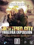 Nezdolné město (Shattered City: The Halifax Explosion)