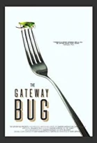 Budoucnost patří hmyzu (The Gateway Bug)