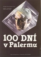 100 dní v Palermu (Cento giorni a Palermo)
