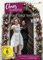 Zmatkářky: Nevěsta řekla ne (Chaos-Queens: Die Braut sagt leider nein)