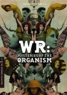 WR – mystéria organismu (W.R. – Misterije organizma)