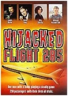 Únos letu 285 (Hijacked: Flight 285)