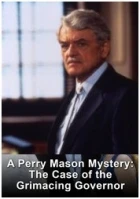 Perry Mason: Případ mrtvého guvernéra (A Perry Mason Mystery: The Case of the Grimacing Governor)