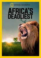 Největší zabijáci Afriky (Africa's Deadliest)