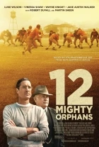 12 nezdolných sirotků (12 Mighty Orphans)