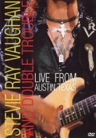 Stevie Ray Vaughan and Double Trouble: Live from Austin, Texas
