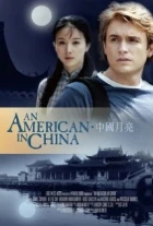 Američan v Číně (An American in China)