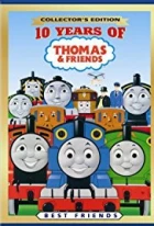 10 Years of Thomas &amp; Friends