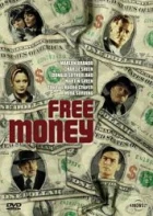 Prachy k likvidaci (Free Money)