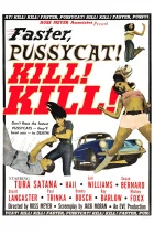 Faster, Pussycat! Kill! Kill!