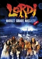 Lordi - Market Square Massacre