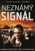 Neznámý signál (The Signal)