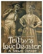 Trilby's Love Disaster