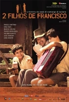 Dva synové - příběh Zezé a Luciana Camargových (2 Filhos de Francisco - A História de Zezé di Camargo &amp; Luciano)