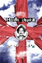 Mise Londýn (Mission London)
