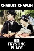 Chaplin šťastným otcem (His Trysting Place)