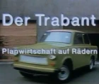 Trabant - Plánovité hospodářství na kolech