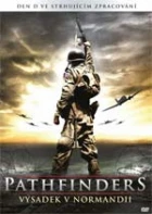 Pathfinders: Výsadek v Normandii (Pathfinders: In the Company of Strangers)