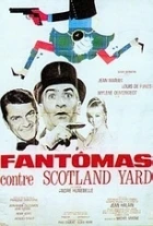 Fantomas kontra Scotland Yard (Fantomas Contre Scotland Yard)
