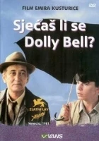 Vzpomínáš na Dolly Bell? (Sjećaš li se Dolly Bell?)