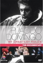 Plácido Domingo: Mé největší role (Plácido Domingo: My Greatest Roles)